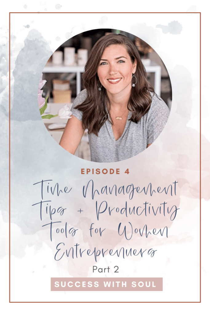 Time Management Tips + Productivity Tips for Women Entrepreneurs