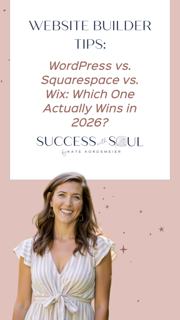 Copy of Success with Soul Pinterest Pins WordPress vs Squarespace vs Wix,best website builder for bloggers,best blogging platform 2026,website platform for online business,Wix SEO 2026,Squarespace vs WordPress