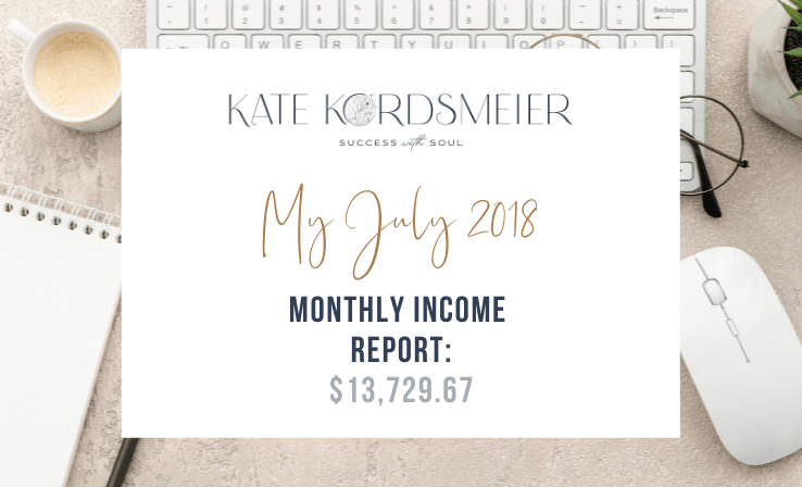 My July 2018 MONTHLY Income Report 13729.67