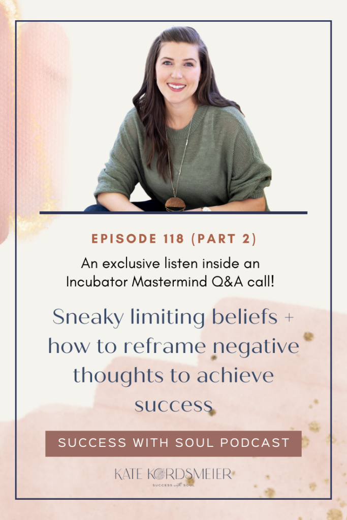 If you've ever struggled to reframe negative thoughts to get unstuck, then this episode is for you. Listen for common limiting beliefs examples — and how to transform them for greater success. 